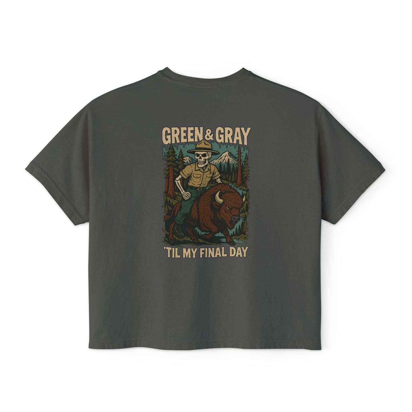 "Green and Grey, Til My Final Day" Boxy Tee