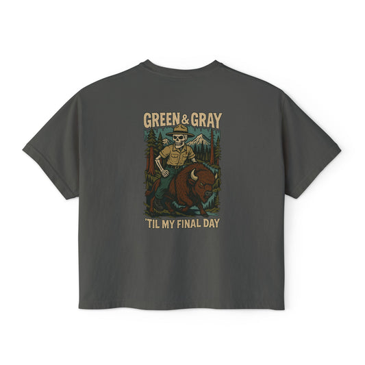 "Green and Grey, Til My Final Day" Boxy Tee