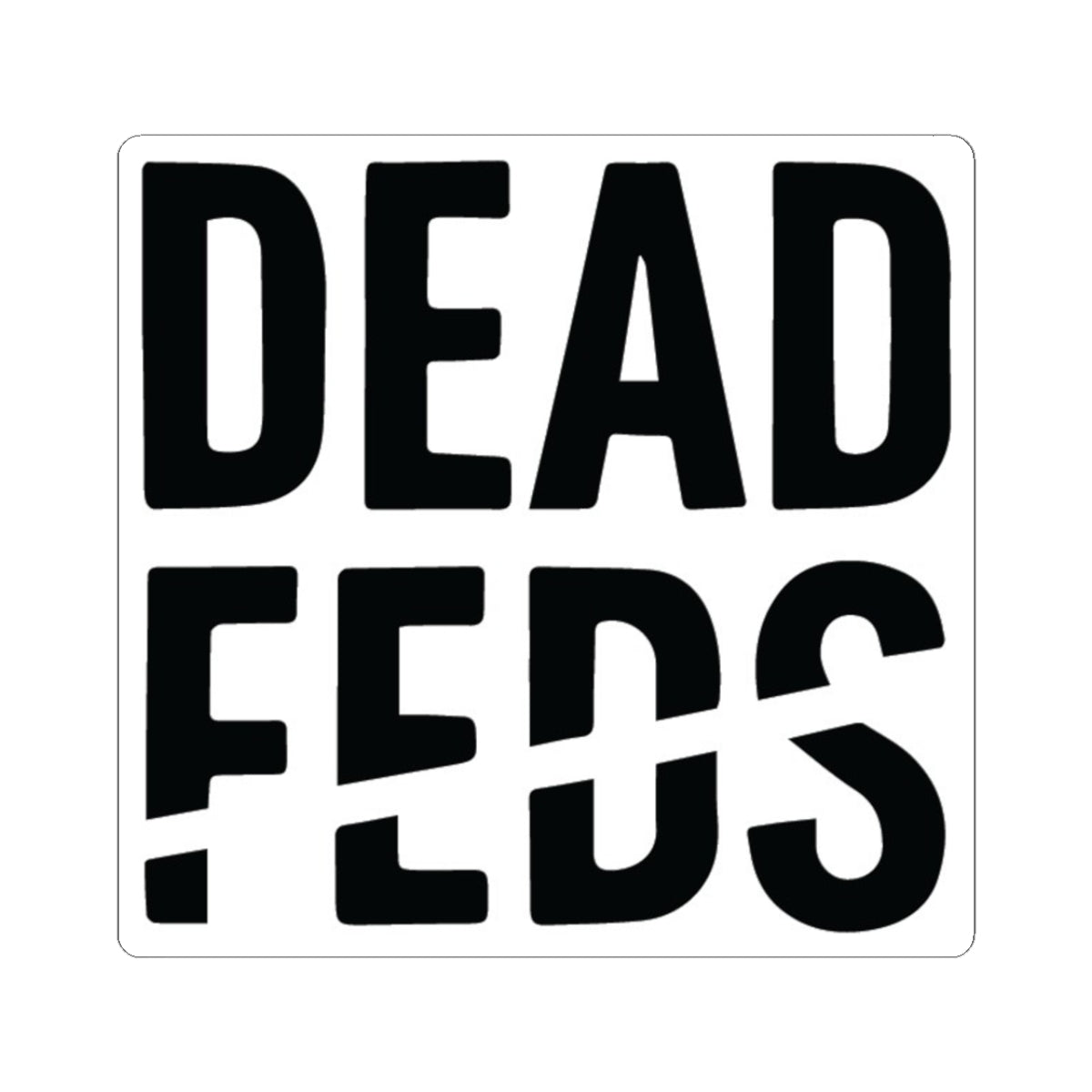 DeadFeds Logo Square Sticker for Laptop & Decor