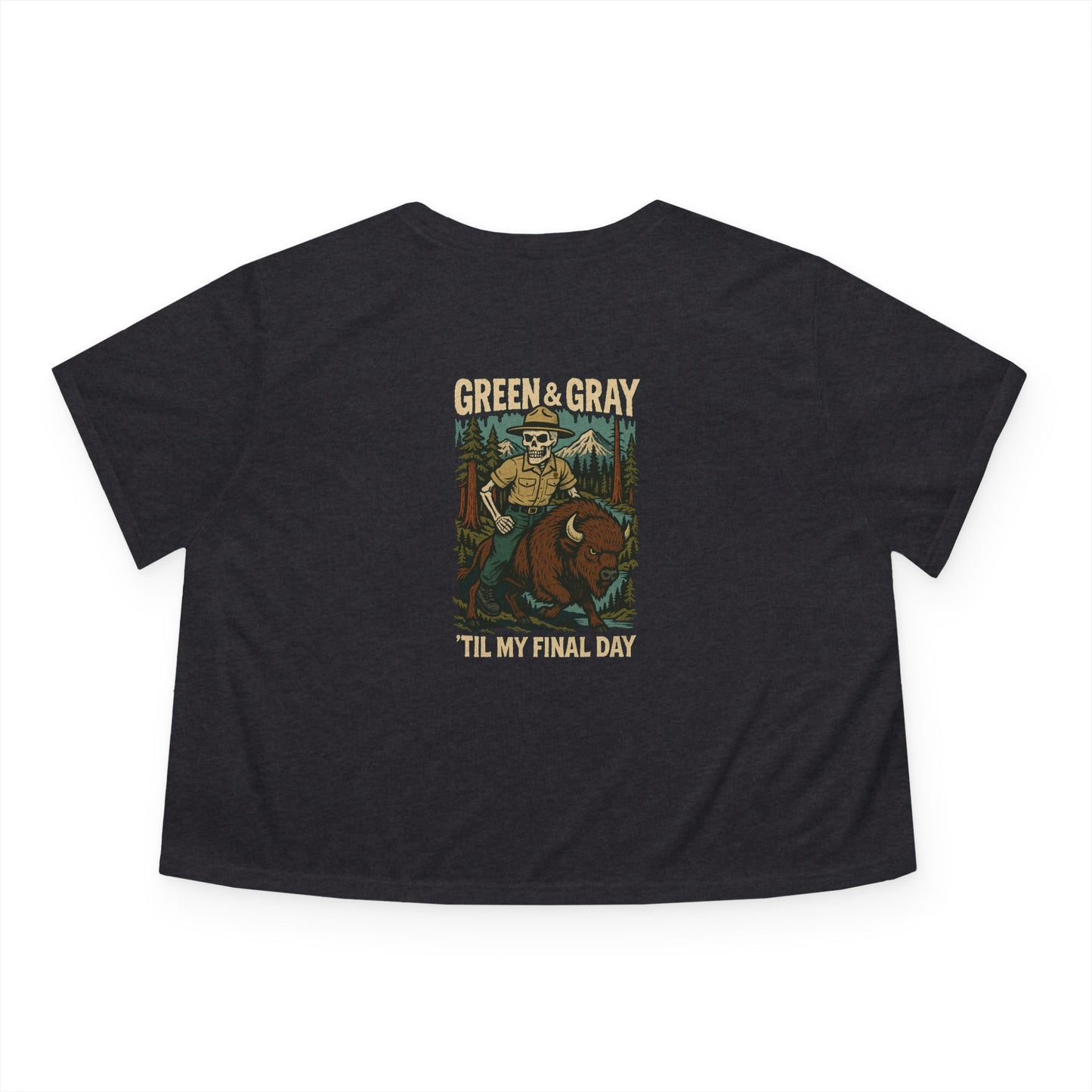 "Green and Grey, Til My Final Day" Crop Top Tee Bella