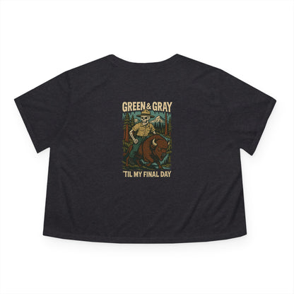 "Green and Grey, Til My Final Day" Crop Top Tee Bella