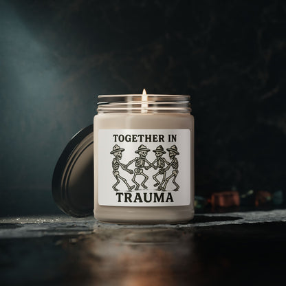 "Together In Trauma" Soy Candle