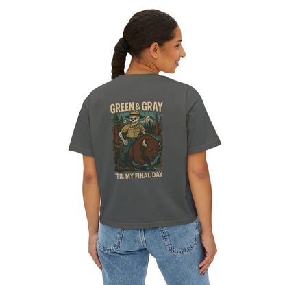 "Green and Grey, Til My Final Day" Boxy Tee